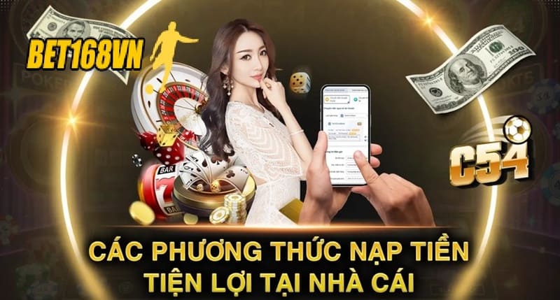 Một số khuyến mãi nạp tiền Bet168vn